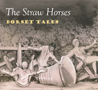 Front cover of 'Dorset Tales' by The Straw Horses